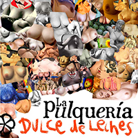 La Pulqueria - Dulce De Leches (EP)