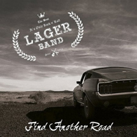 Lager Band - Find Another Road