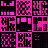 Ki Theory - Messages: Error (EP)