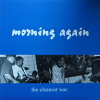 Morning Again - The Cleanest War (EP)