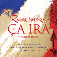 Roger Waters - Ca Ira (There Is Hope) (CD 1)