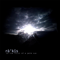 Ra'kis - In The Light Of A Pale Sun