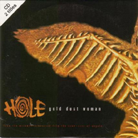 Hole - Gold Dust Woman (Single)