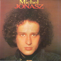 Jonasz, Michel - Michel Jonasz