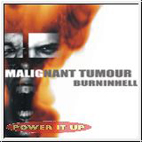 Malignant Tumour - BurnInHell