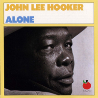 John Lee Hooker - Alone (CD 1)