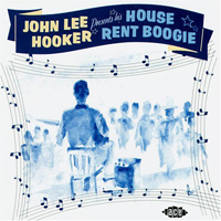 John Lee Hooker - House Rent Boogie