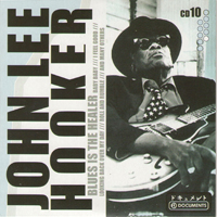 John Lee Hooker - Blues Is The Healer (CD 10)