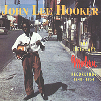 John Lee Hooker - The Legendary Modern Recordings:  1948 - 1954