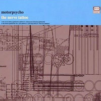 Motorpsycho - The Nerve Tattoo (EP)