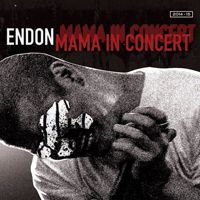 Endon - Mama In Concert