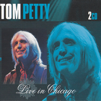 Tom Petty - Live in Chicago (CD 2)