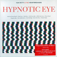 Tom Petty - Hypnotic Eye [Limited Digibook Edition]
