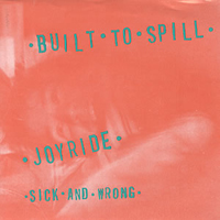 Built To Spill - Joyride (Single)