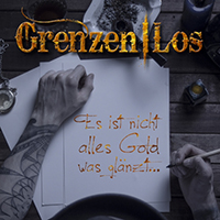 Grenzenlos - Es ist nicht alles Gold was glanzt