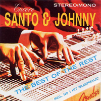 Santo & Johnny - Encore, The Best Of The Rest