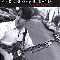 Chris Bergson Band - Another Day (EP)
