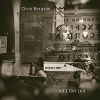 Chris Bergson Band - All I Got Left