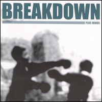 Breakdown (USA) - Plus Minus
