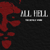 All Hell - The Devil's Work