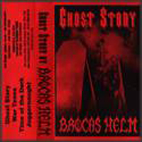 Brocas Helm - Ghost Story
