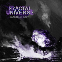 Fractal Universe - Boundaries Of Reality (Deluxe Edition)