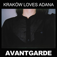 Krakow Loves Adana - Avantgarde (Single)