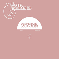 Desperate Journalist - Organ / Distance (Single)
