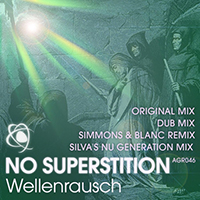 Wellenrausch - No Superstition (Single)