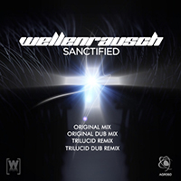 Wellenrausch - Sanctified (Single)