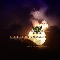 Wellenrausch - Echoes In The Night (Single)