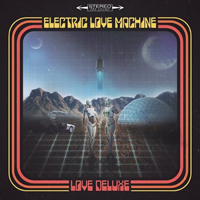 Electric Love Machine (USA) - Love Deluxe