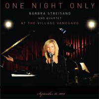 Barbra Streisand - One Night Only: Live at The Village Vanguard