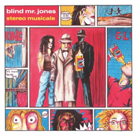 Blind Mr. Jones - Stereo Musicale Retrospective