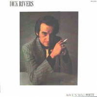 Dick Rivers - Rock'n'roll Poete