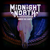 Midnight North - Under The Lights