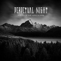 Perpetual Night - Voices Of The Apocalypse