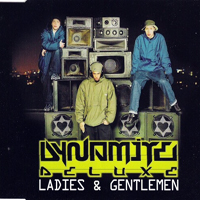 Dynamite Deluxe - Ladies & Gentlemen (Single)