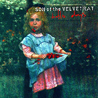 Son Of The Velvet Rat - Better Days (Single)