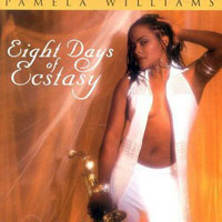 Pamela Williams - Eight Days of Ecstasy