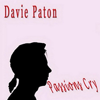 Paton, David - Passions Cry