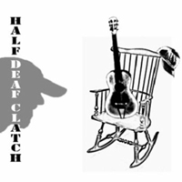 Half Deaf Clatch - Parlour Blues