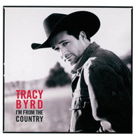Byrd, Tracy - I'm From The Country