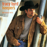 Byrd, Tracy - Keepers: Greatest Hits