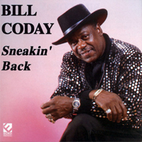 Coday, Bill - Sneakin' Back