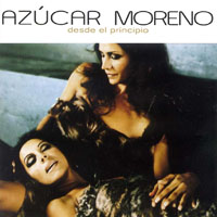 Azucar Moreno - Desde El Principio