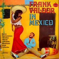 Valdor, Frank - In Mexico