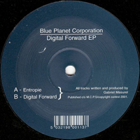 Blue Planet Corporation - Digital Forward (12'' Single)