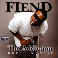 Fiend - The Addiction. Hope Is Near