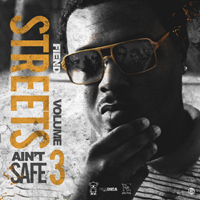 Fiend - Streets Ain't Safe, Volume 3